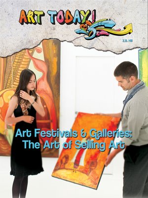 cover image of Art Festivals & Galleries: The Art of Selling Art